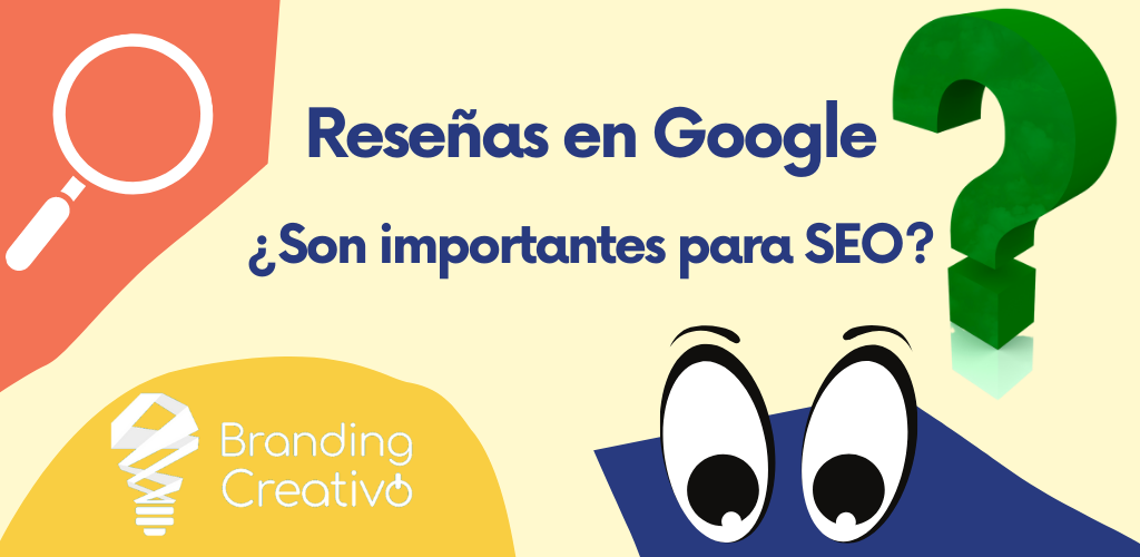 Reseñas en Google ¿Son importantes para SEO?